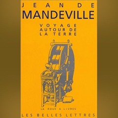 Jean De Mandeville - Voyage autour de la Terre