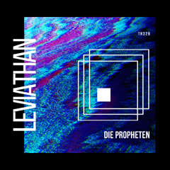 𝐏𝐑𝐄𝐌𝐈𝐄𝐑𝐄: Die Propheten - Leviathan (Radio Edit) [ThreeRecords(UK)]