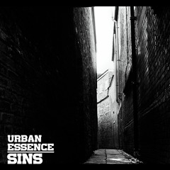 PREMIERE | UrbanEssence - Sins (Bandcamp)