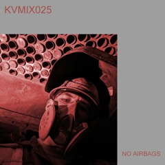 KVMIX025 - no airbags