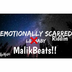 Emotionally Scarred Riddim (Prod. By MalikBeats)