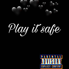 play it safe ft (dking)