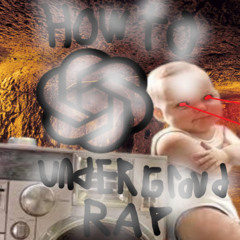 How To Rap Undergroud (Feat. Posmenos & Shadow Samurai)