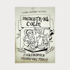 Menestriel Colin · Mélopées envoutantes pour festoyer avec le Roy