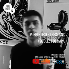 Purple Desert Sessions #26 KAPA