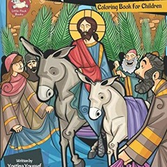 [ACCESS] [PDF EBOOK EPUB KINDLE] Holy Pascha Week: Coloring Book for Children (Little