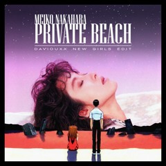 Meiko Nakahara - Private Beach (Daviouxx New Girls Edit)