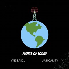People Of Today (Feat. Jazicality)