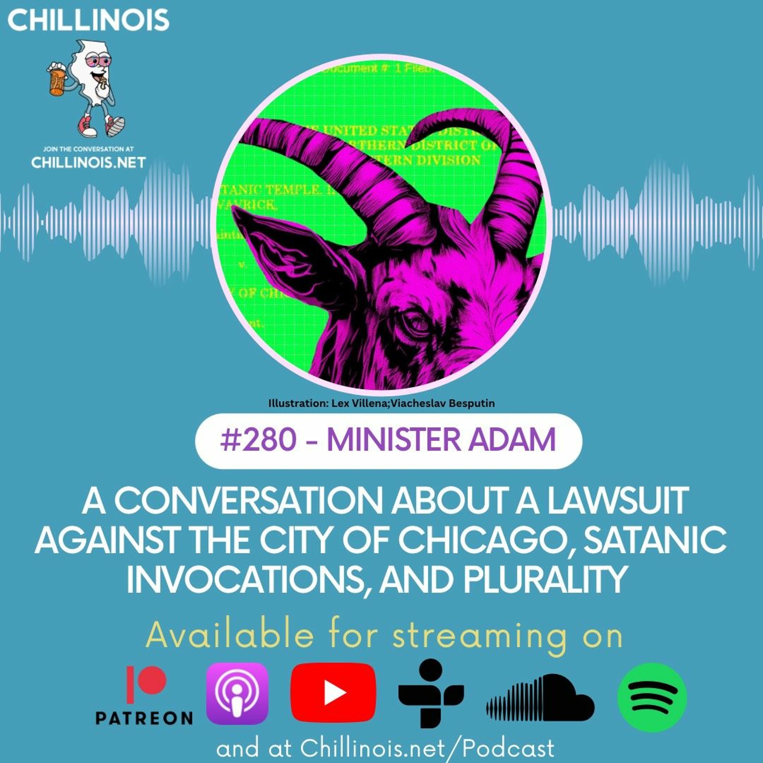 #280 - Minister Adam - Chillinois Podcast episode artwork