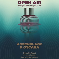 Open Air Oscara w/ Assemblage