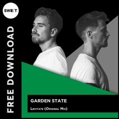 FREE DL : Garden State - Levitate (Original Mix)