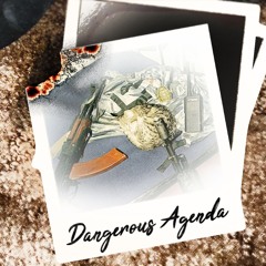 Dangerous Agenda