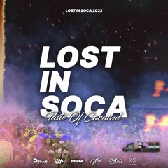 Lost In Soca 2022 - Taste Of Carnival  Hosted By Kris Kennedy