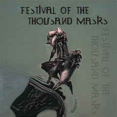 Festival of the Thousand Masks