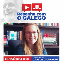 RESENHA COM O GALEGO | Episódio #01