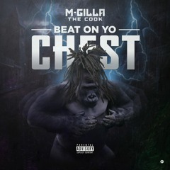 Beat On Yo Chest (remix)