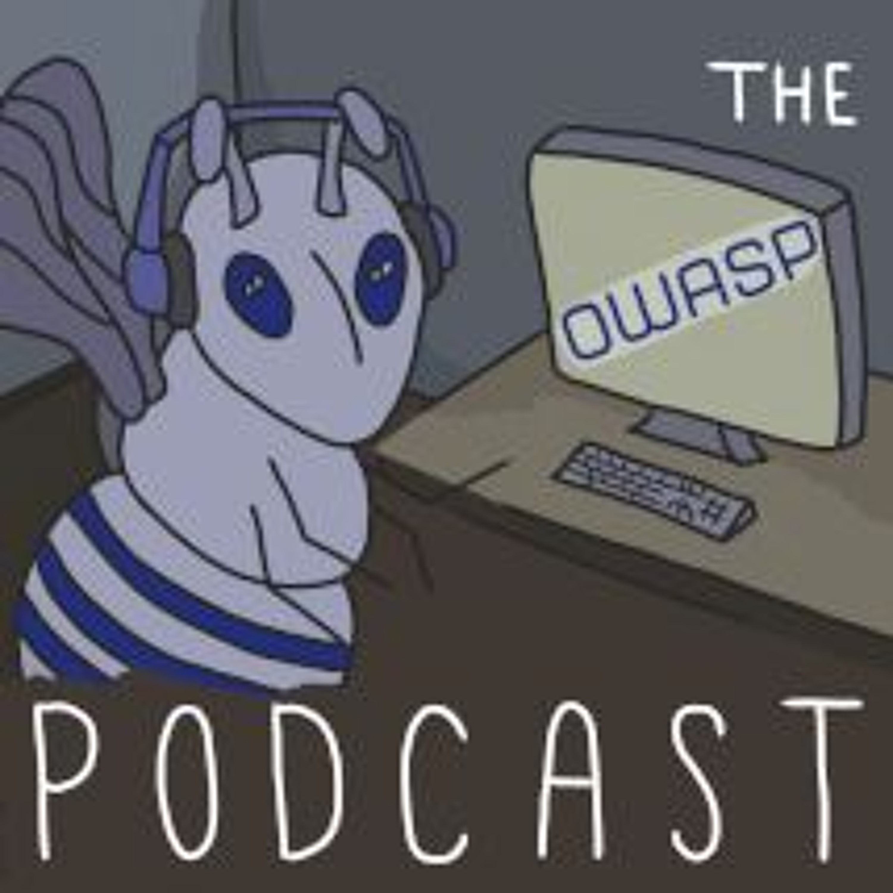 The OWASP Podcast Series
