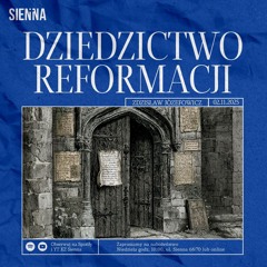 Dziedzictwo reformacji (02.11.2025)