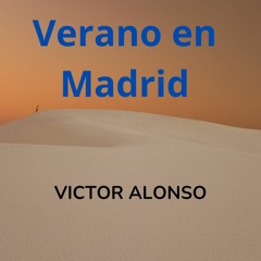 Verano en Madrid