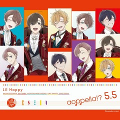 「5+6+6=Voice to Voice -Machikaze Collage-」Short ver by Lil Happy Aoppella!?