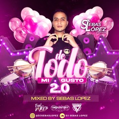 🥁 De Todo Mi Gusto 2.0 🥁