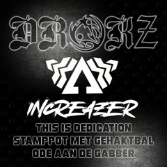 This Is Dedication [Increazer Uptempo Edit] (FREE DOWNLOAD)