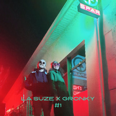 LA SUZE X GRONKY #1