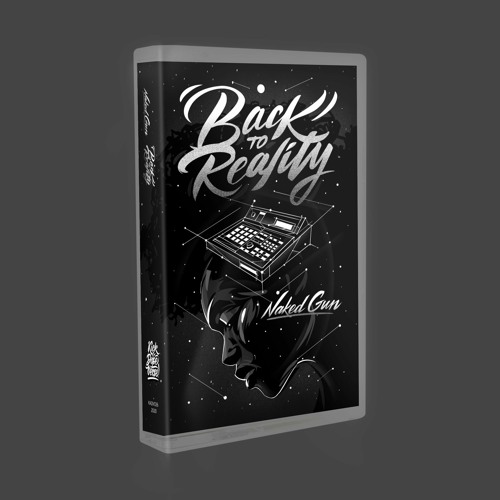 naked gun - back to reality [snippet mix] [limited edition cassette pre-order now]