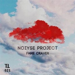 Noiyse Project - Fame Craver (Saram Remix)