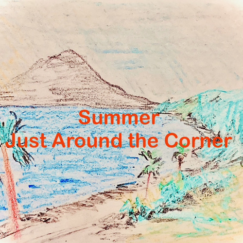 Summer Just Around the Corner (arranged by Sdmk)
