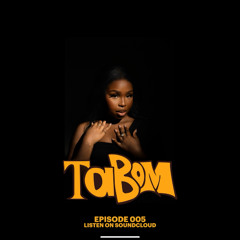 TABOM RADIO EPISODE 005 (MIX CURATED BY DJ DAPHFINEE)