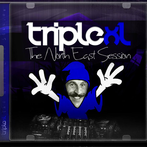 TripleXL - The North East Session!