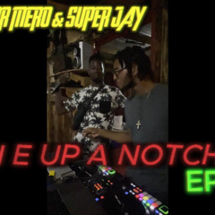 TUN E UP A NOTCH EP.4