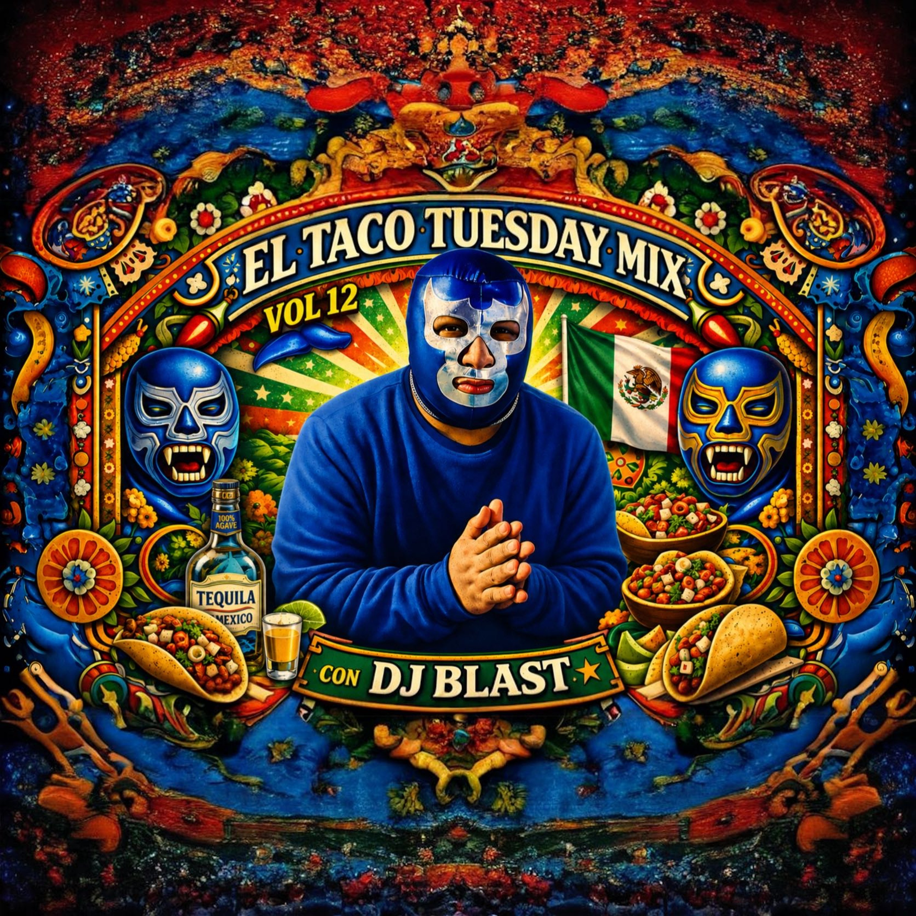 Taco Tuesday Mix Con DJ Blast Vol. 12 Solo Corridos Tierra Caliente, Sierreños & Mucho Mas.mp3