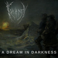 Vixenta - A Dream In Darkness (Single)