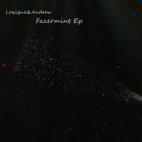 Loxique & Andrew - Due