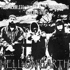TONY FLAWLESS X RAPIRA666 X MAGIGRAVIS - HELL ON EARTH