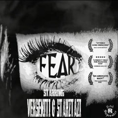 FEAR (FEAT. STAKZTAZI) (PROD. WXRST)