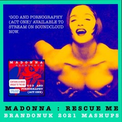 Madonna - Rescue Me (BrandonUK Vs Moto Blanco GAP Mix Soundcloud Sampler) FREE DOWNLOAD