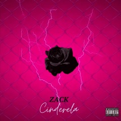Zack - Cinderela