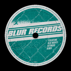 PREMIERE: FederFunk - Blue Nights (Hotmood Remix) [Blur Records]