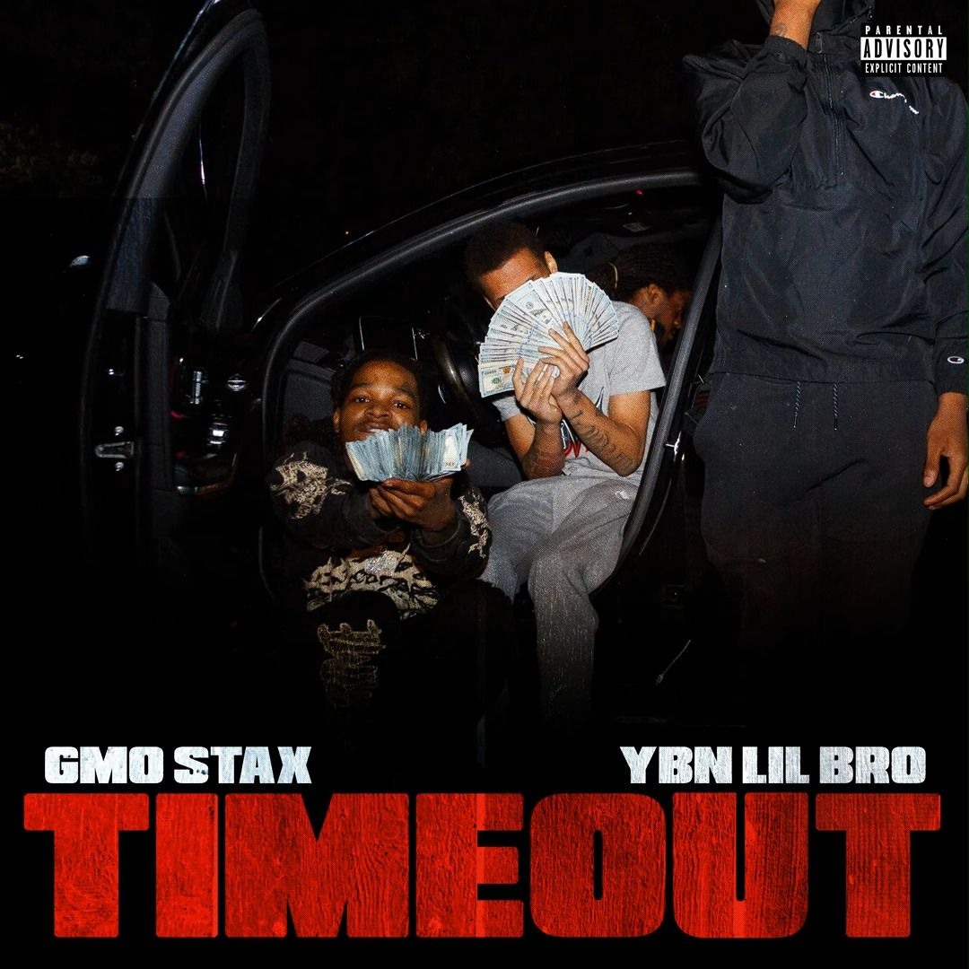 Stream GMO Stax & YBN LIL BRO — TIMEOUT by YBN LIL BRO | Listen online ...