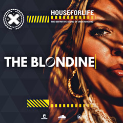 HOUSEFORLIFE RADIO SHOW special guest mix THE BLONDINE
