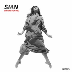 Sian - Waiting For You