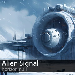 Alien Signal - horizon null (Album Version)