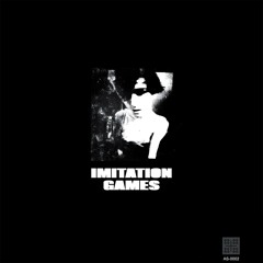 Imitation Games (Full Mix)