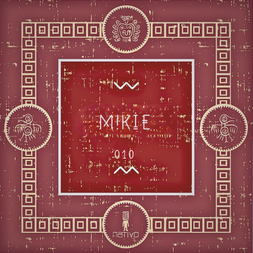 Nativocast - 010 - M!kie