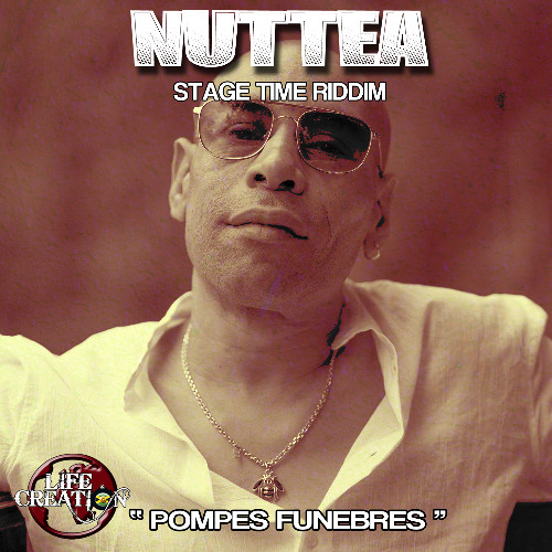 NUTTEA DUBPLATE - Pompes funèbres - Stage Time riddim