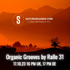 Organic Grooves by Ralle 31, 17.10.23