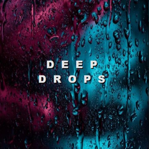 Stream Deep Drops by djadimax | Listen online for free on SoundCloud